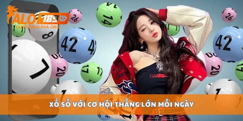 Xổ số với cơ hội thắng lớn mỗi ngày